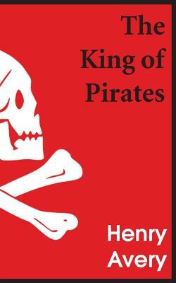 The King of Pirates by Daniel Defoe