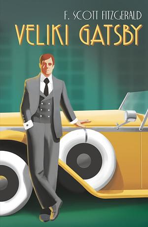 Veliki Gatsby by F. Scott Fitzgerald