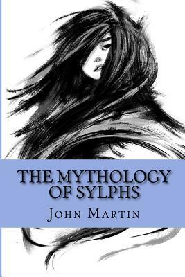 The Mythology of Sylphs by John Martin