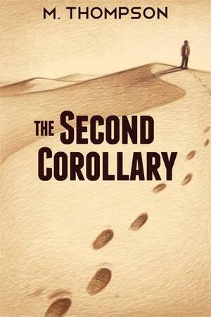 The Second Corollary by Martin Thompson