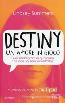 Destiny. Un amore in gioco by Lindsey Summers