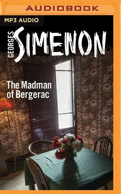 The Madman of Bergerac by Georges Simenon