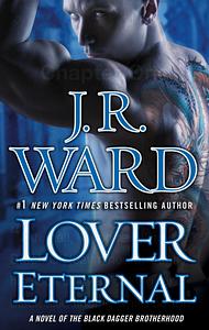 Lover Eternal by J.R. Ward