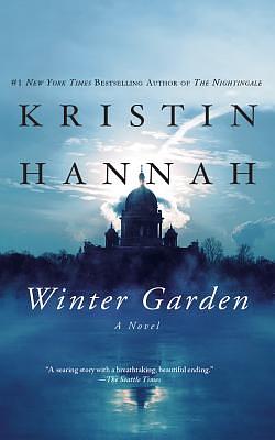 Winter Garden by Kristin Hannah