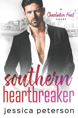 Southern Heartbreaker by Jessica Peterson