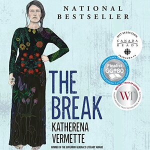 The Break by katherena vermette