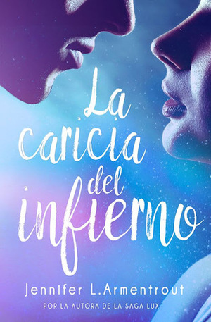 La Caricia del Infierno by Jennifer L. Armentrout