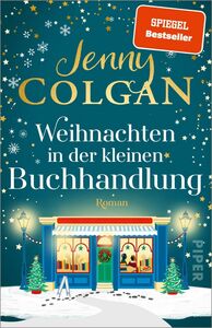 Weihnachten in der kleinen Buchhandlung: Roman | Stimmungsvoller Weihnachtsroman im festlich geschmückten Edinburgh by Jenny Colgan