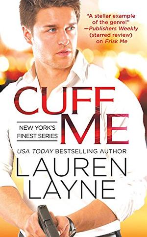Cuff Me by Lauren Layne