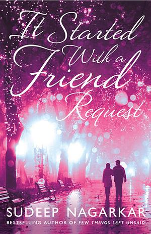 It Started With a Friend Request by Sudeep Nagarkar