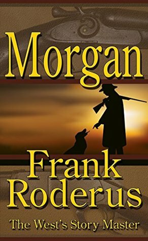 Morgan by Frank Roderus