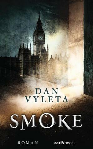 Smoke by Dan Vyleta