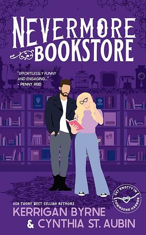 Nevermore Bookstore by Cynthia St. Aubin, Kerrigan Byrne