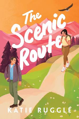 The Scenic Route by Katie Ruggle