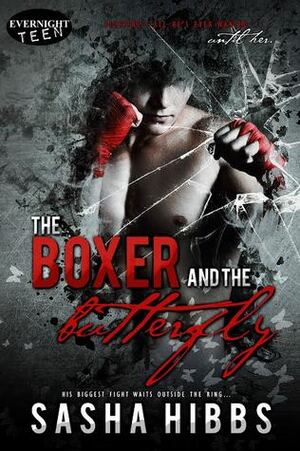 The Boxer and the Butterfly by Sasha Hibbs