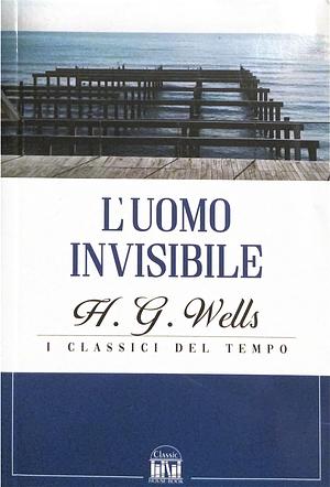 L'uomo invisibile by H.G. Wells