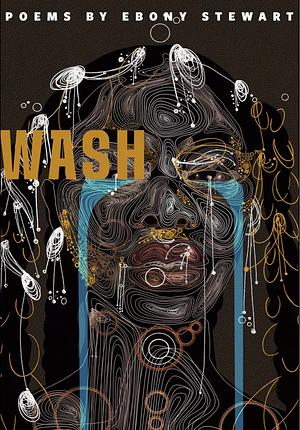 WASH by Ebony Stewart