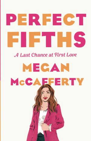 Perfect Fifths by Megan McCafferty