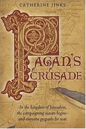 Pagan's Crusade: Book One of the Pagan Chronicles by Catherine Jinks