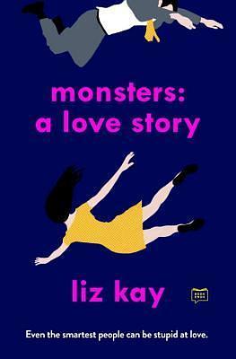 Monsters by Liz Kay, Liz Kay