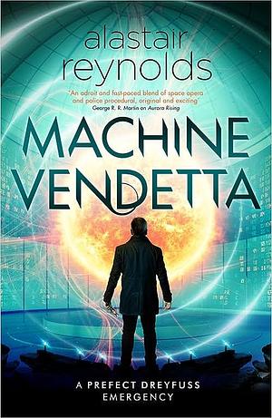 Machine Vendetta by Alastair Reynolds