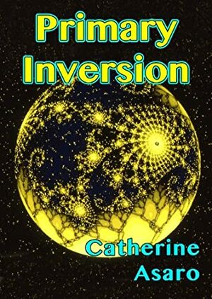 Primary Inversion by Catherine Asaro