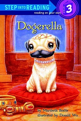Dogerella by Maribeth Boelts