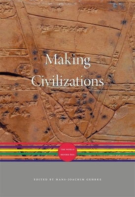 Making Civilizations: The World Before 600 by 