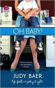Oh, Baby! by Judy Baer