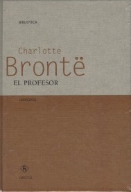 El Profesor by Charlotte Brontë