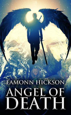 Angel of Death by Eamonn Hickson