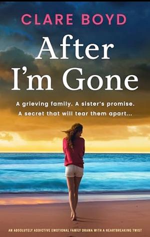 After I'm Gone  by Clare Boyd