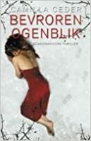 Bevroren ogenblik by Camilla Ceder