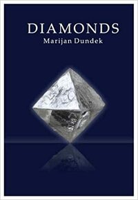 Diamonds. Marijan Dundek by Marijan Dundek, Pawel Starzak, Denise Dresner