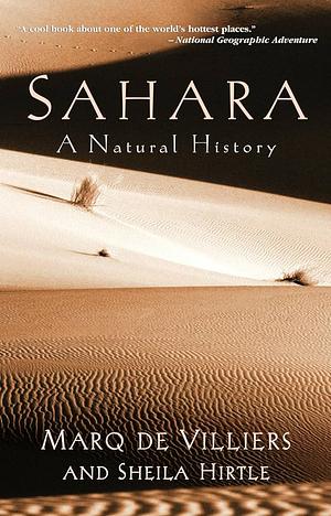 Sahara: A Natural History by Marq de Villiers, Sheila Hirtle