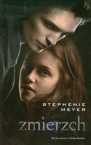 Zmierzch by Stephenie Meyer