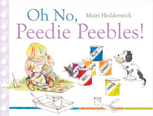 Oh No, Peedie Peebles! by Mairi Hedderwick