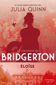 La Chronique des Bridgerton T.05 Éloïse by Julia Quinn