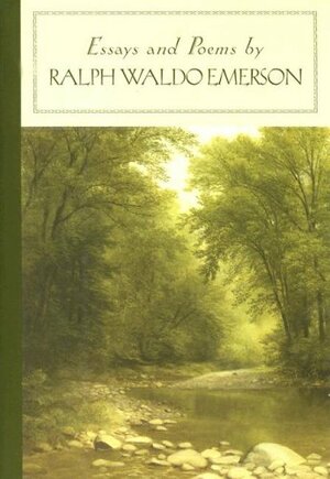 EssaysPoems by Ralph Waldo Emerson by Ralph Waldo Emerson