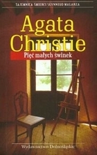 Pięć małych świnek by Agatha Christie