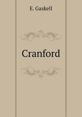 Cranford by E. Gaskell