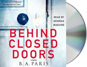 Behind Closed Doors by B.A. Paris