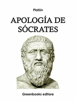 Apología de Sócrates by Plato