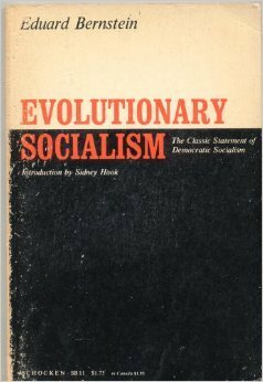 Evolutionary Socialism: A Critisism and Affirmation by Edith C. Harvey, Eduard Bernstein
