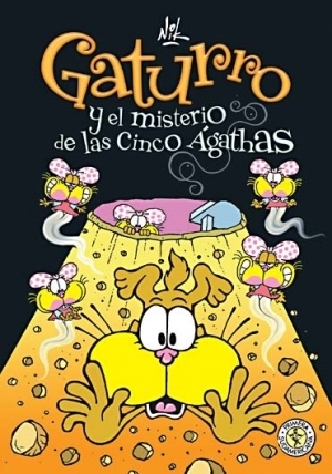 Gaturro y el misterio de las cinco Agathas by Nik