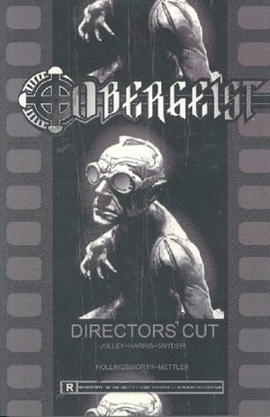 Obergeist: Directors' Cut by Dan Jolley
