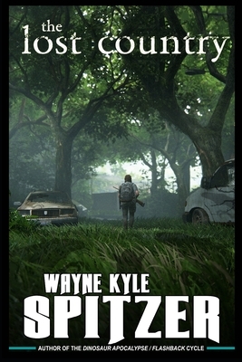 The Lost Country by Wayne Kyle Spitzer