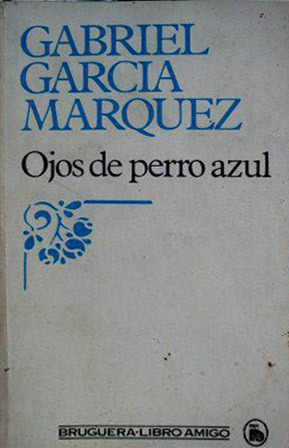 Ojos de perro azul by Gabriel García Márquez