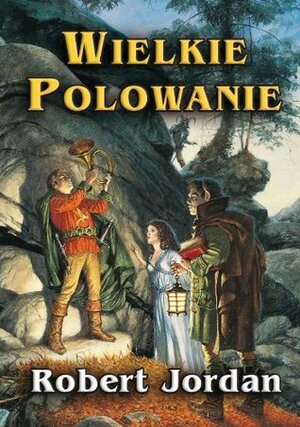 Wielkie polowanie by Robert Jordan