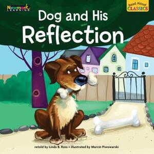 Read Aloud Classics: Dog and His Reflection Big Book Shared Reading Book by Linda B. Ross